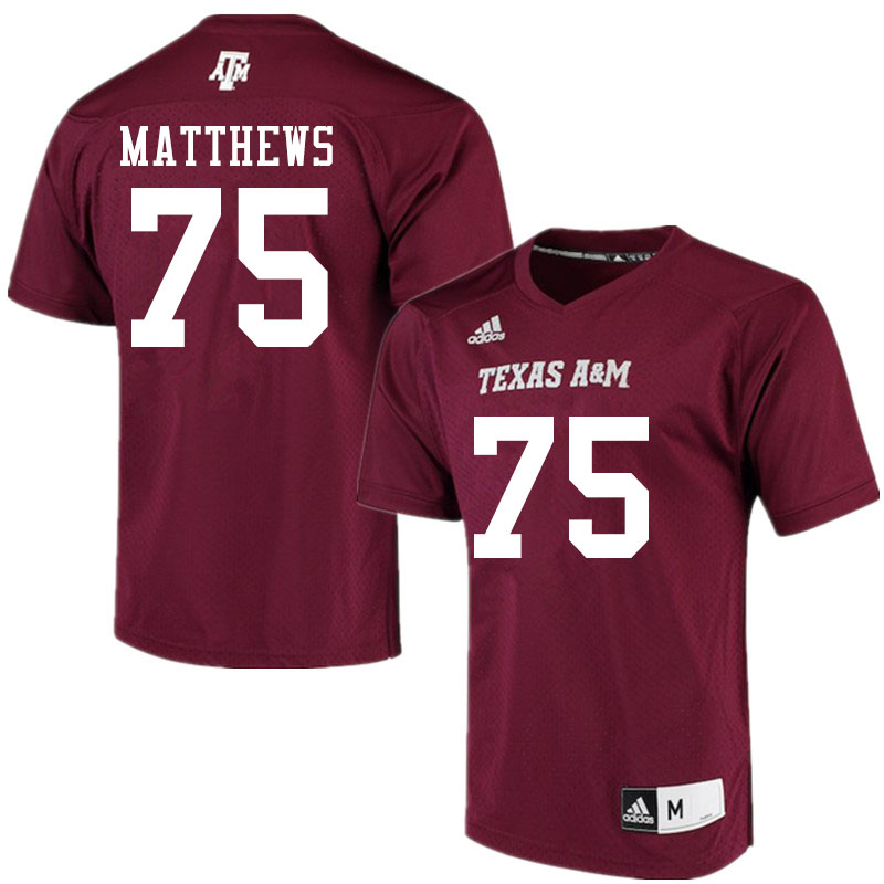 Men #75 Luke Matthews Texas A&M Aggies College Football Jerseys Sale-Maroon Alumni Player